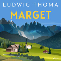 Marget - Ludwig Thoma