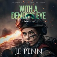 With A Demon's Eye: A Short Story - J.F. Penn