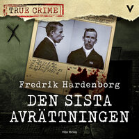 Den sista avrättningen (lättläst) - Fredrik Hardenborg