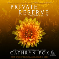 Private Reserve - Cathryn Fox