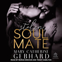 Stolen Soulmate - Mary Catherine Gebhard