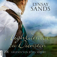 Ein Highlander zu Diensten - Highlander, Teil 5 (Ungekürzt) - Lynsay Sands