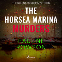 The Horsea Marina Murders - Pauline Rowson