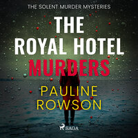 The Royal Hotel Murders - Pauline Rowson