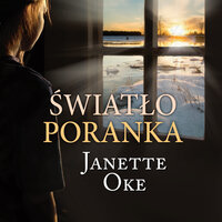 Światło poranka - Janette Oke