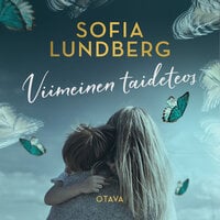 Viimeinen taideteos - Sofia Lundberg