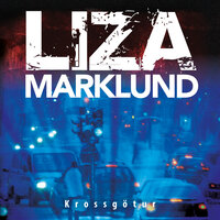 Krossgötur - Liza Marklund