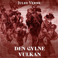 Den gylne vulkan - Jules Verne