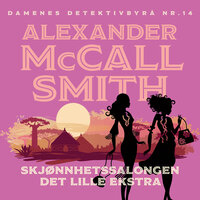 Skjønnhetssalongen Det lille ekstra - Alexander McCall Smith