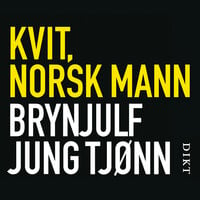 Kvit, norsk mann - Brynjulf Jung Tjønn