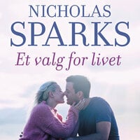 Et valg for livet - Nicholas Sparks