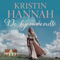 De hjemvendte - Kristin Hannah