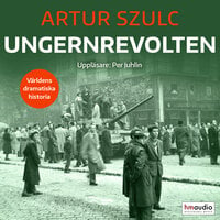 Ungernrevolten - Artur Szulc