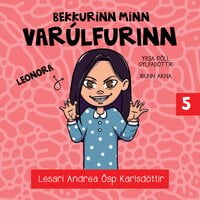 Bekkurinn minn 5: Varúlfurinn - Yrsa Þöll Gylfadóttir, Iðunn Arna