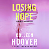 Losing Hope: Sterrenregen is de Nederlandse uitgave van Losing Hope - Colleen Hoover