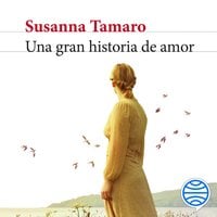 Una gran historia de amor - Susanna Tamaro