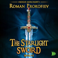 The Starlight Sword - Roman Prokofiev