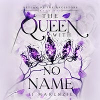 The Queen With No Name - JJ Makenzie
