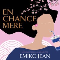 En chance mere - Emiko Jean