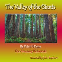 The Valley of the Giants: The Amazing Redwoods - Peter B. Kyne