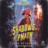 Shadows of Pnath - Josh Reynolds