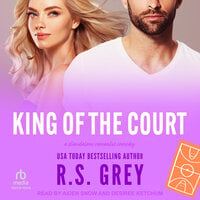 King of the Court - R.S. Grey