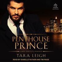 Penthouse Prince - Tara Leigh