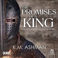 The Promises of a King: The Road to Hastings Book 2 - K.M. Ashman