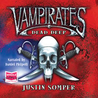 Vampirates: Dead Deep - Justin Somper