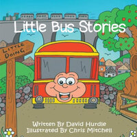Little Bus Stories - David Hurdle