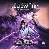 The First Law of Cultivation: A Xianxia Progression Fantasy - KrazeKode