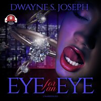 Eye for an Eye - Dwayne S. Joseph