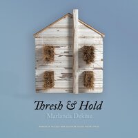 Thresh & Hold - Marlanda Dekine