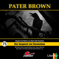 Pater Brown, Folge 75: Das Gespenst von Ravenstone - Hajo Bremer