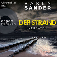 Der Strand: Verraten - Engelhardt & Krieger ermitteln, Band 2 (Ungekürzte Lesung) - Karen Sander