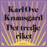 Det tredje riket - Karl Ove Knausgård
