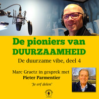 Marc Graetz in gesprek met Pieter Parmentier: Je erf delen - Marc Graetz, Pieter Parmentier
