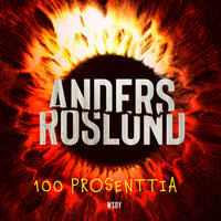 100 prosenttia - Anders Roslund