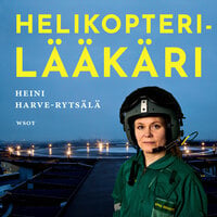 Helikopterilääkäri - Heini Harve-Rytsälä