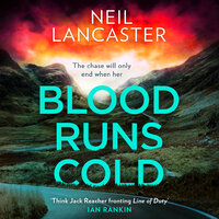 Blood Runs Cold - Neil Lancaster