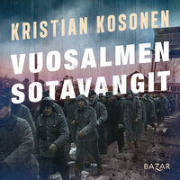 Vuosalmen sotavangit - Kristian Kosonen