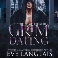 Grim Dating: The Complete Series - Eve Langlais