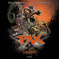 Pax 7 - Pesta - Ingela Korsell, Åsa Larsson, Henrik Jonsson