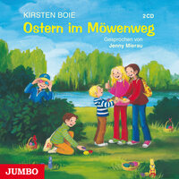 Ostern im Möwenweg [Wir Kinder aus dem Möwenweg, Band 7] - Kirsten Boie