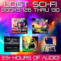 Lost Sci-Fi Books 126 thru 130 - Philip K. Dick, Arthur C. Clarke, Edward W. Ludwig, Clifford D. Simak, H. G. Wells