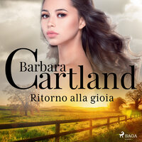 Ritorno alla gioia - Barbara Cartland