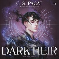 Dark Heir - C. S. Pacat