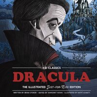 Dracula - Kid Classics: The Classic Edition Reimagined Just-for-Kids! (Kid Classic #2) - Bram Stoker