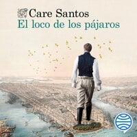 El loco de los pájaros - Care Santos