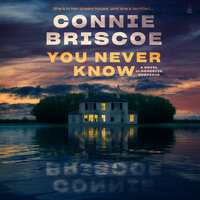 You Never Know: A Novel - Connie Briscoe